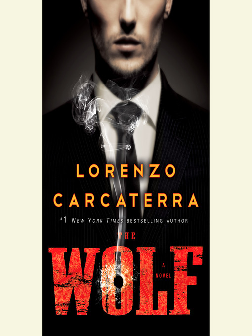 Title details for The Wolf by Lorenzo Carcaterra - Wait list